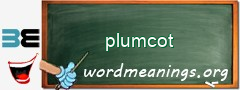 WordMeaning blackboard for plumcot